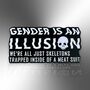 Gender Is An Illusion Enamel Lapel Pin, Skull, Lgbtiqia+ Badge, Non Binary, Genderqueer, Agender, Bigender, Genderflux Gift, thumbnail 3 of 8