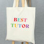 Best Tutor Bright Tote Bag, thumbnail 1 of 5