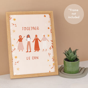 'Together We Can' Empowering Women Art Print, 2 of 2