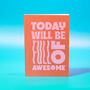 Orange Today Will Be Full Of Awesome Notebook, thumbnail 1 of 2