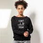 Sweatshirt I Can't Adult Today, thumbnail 6 of 7