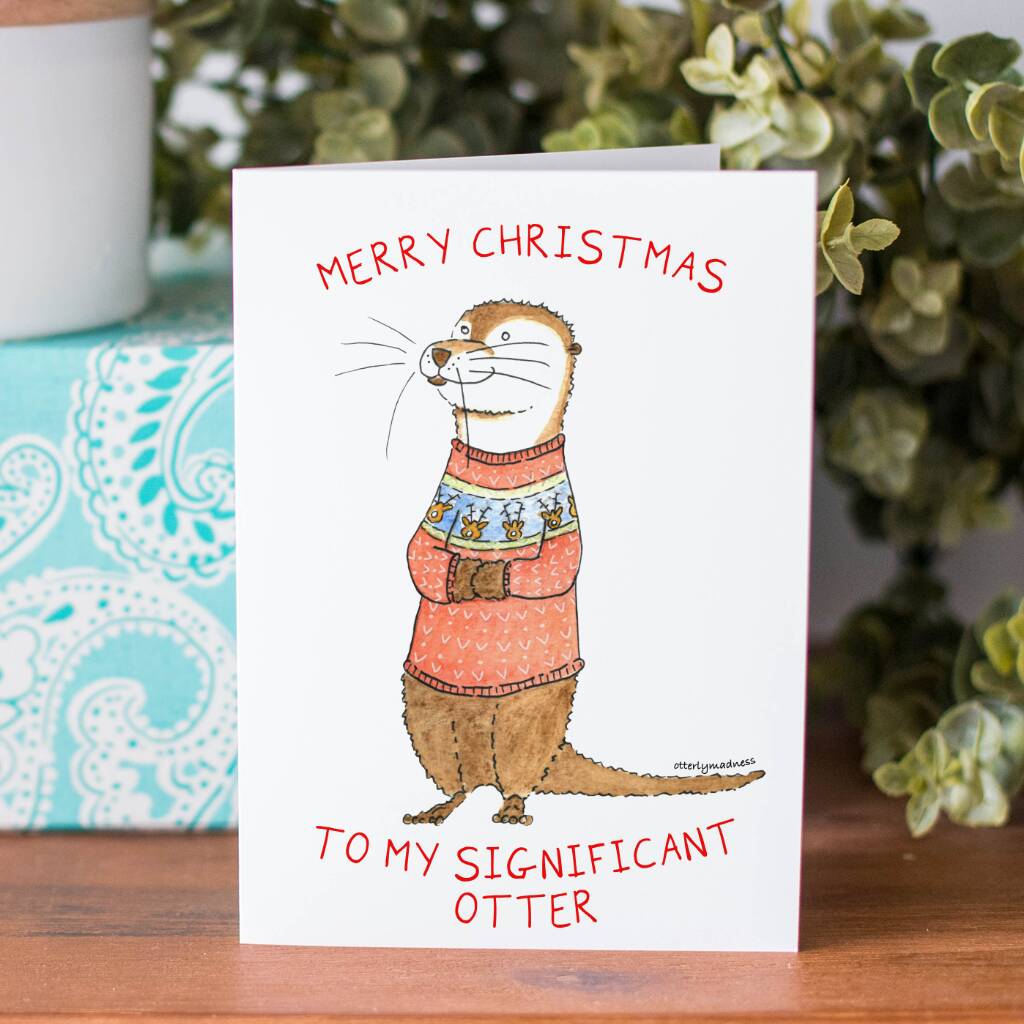 'To My Significant Otter' Christmas Card By Otterly Madness