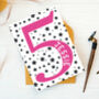 Personalised Number Birthday Card Ages One To Nine, thumbnail 6 of 11