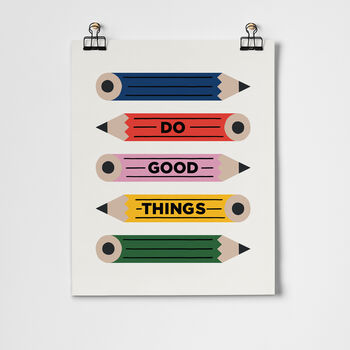 Do Good Things Pencil Art Print, 4 of 4