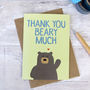 'Thank You Beary Much' Bear Thankyou Card, thumbnail 1 of 2