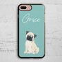 Personalised Pug Dog Phone Case Black Or Fawn, thumbnail 1 of 2