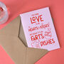 Real Love 'Farts And Dishes' Funny Valentines Card, thumbnail 2 of 7