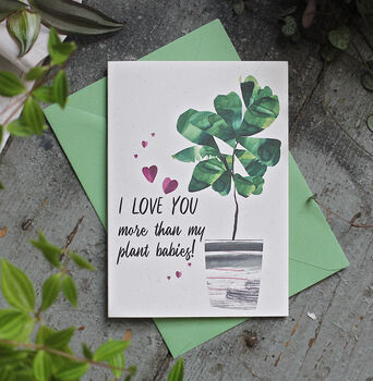 Love You More Than My Plant Babies Valentines Card, 2 of 2