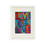 Love Laugh Live Limited Edition Artwork Print, thumbnail 2 of 3