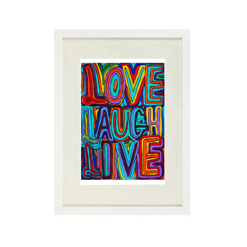Love Laugh Live Limited Edition Artwork Print, 2 of 3