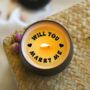 Will You Marry Me Proposal Secret Message Candle, thumbnail 1 of 5