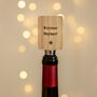 Rectangular Oak Bottle Stopper | 'Winter Warmer' | Wine Bottle Stopper | Festive Drink Accessory | Christmas Bar Accessory | Ideal Gift, thumbnail 1 of 2