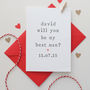 Personalised 'Will You Be My Best Man?' Card, thumbnail 2 of 4
