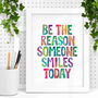 'Be The Reason Someone Smiles Today' Watercolour Print, thumbnail 1 of 2