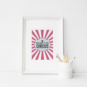 Welcome To The Circus Print, 2 of 2