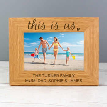 Personalised This Is Us 4x6 Wooden Photo Frame, 2 of 4