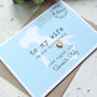 Personalise Anniversary 'To My Wife 'Wedding Day Card, thumbnail 2 of 4