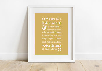Dr Seuss 'We Are All A Little Weird' Print, 6 of 8