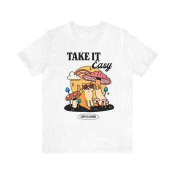 'Take It Easy' Tshirt, 3 of 7