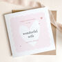 Pink Heart Design Wedding Anniversary Card For Wife, thumbnail 3 of 4