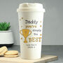 Personalised Travel Mug Gifts You Are The Best, thumbnail 1 of 4