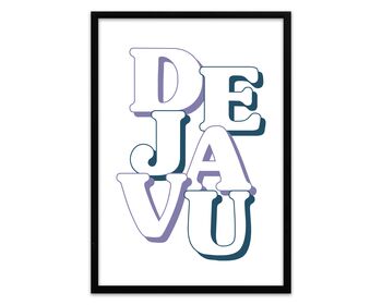 De Ja Vu Print, 4 of 5