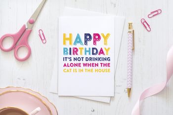 Funny Happy Birthday Drinking Alone Cat Or Dog Card, 2 of 2