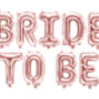 Rose Gold Bride To Be Hen Party Balloon Bunting, thumbnail 1 of 2