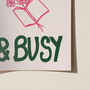 Booked And Busy Funny Book Print, thumbnail 9 of 12