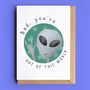 Alien Card For Dads, thumbnail 1 of 2