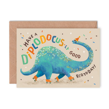 Have A Diplodocus Ly Good Birthday Card, 2 of 2