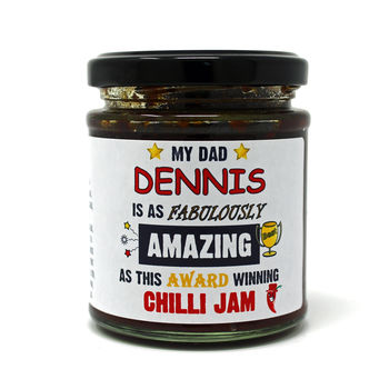 'Fabulously Amazing Dad' Personalised Chilli Jam, 2 of 8