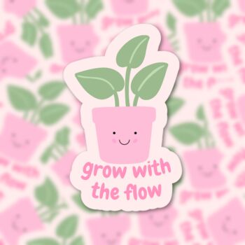 Grow With The Flower Sticker, 3 of 3