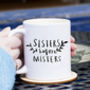Sisters Before Misters Illustration Friendship Mug, thumbnail 1 of 7
