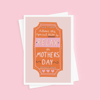 Ticket To Relax Mother's Day Card, 2 of 4