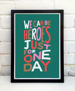 We Can Be Heroes Print, 2 of 8