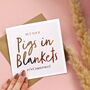 Funny Christmas Card For A Friend | Pigs In Blankets, thumbnail 1 of 3