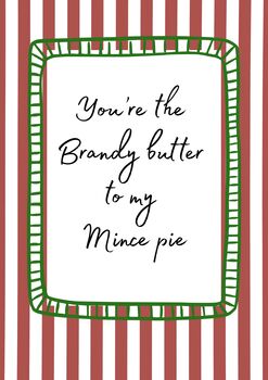 A4 Romantic, Christmas Art Print, You're The Brandy Butter To My Mince Pie, 5 of 5