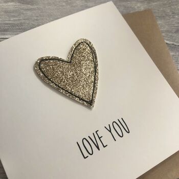 Love You Glitter Heart Anniversary/Birthday Card, 2 of 5