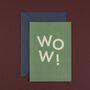 'Wow!' Congratulations And Well Done Card, thumbnail 2 of 5