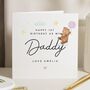 Personalised First Birthday As My Daddy Card From Baby, thumbnail 1 of 7