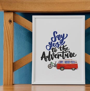 Say Yes To The Adventure Print, 5 of 6