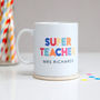 Super Teacher Personalised Mug, thumbnail 4 of 5