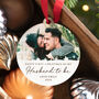 Personalised First Christmas As Husband To Be Engagement Bauble, thumbnail 4 of 8