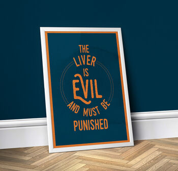 The Liver Is Evil, Bar Poster Print, 2 of 3