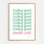 Feeling Good Print Three Colour Options, thumbnail 6 of 12