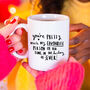 'You're Pretty Much My Favourite Person' Mug, thumbnail 2 of 7
