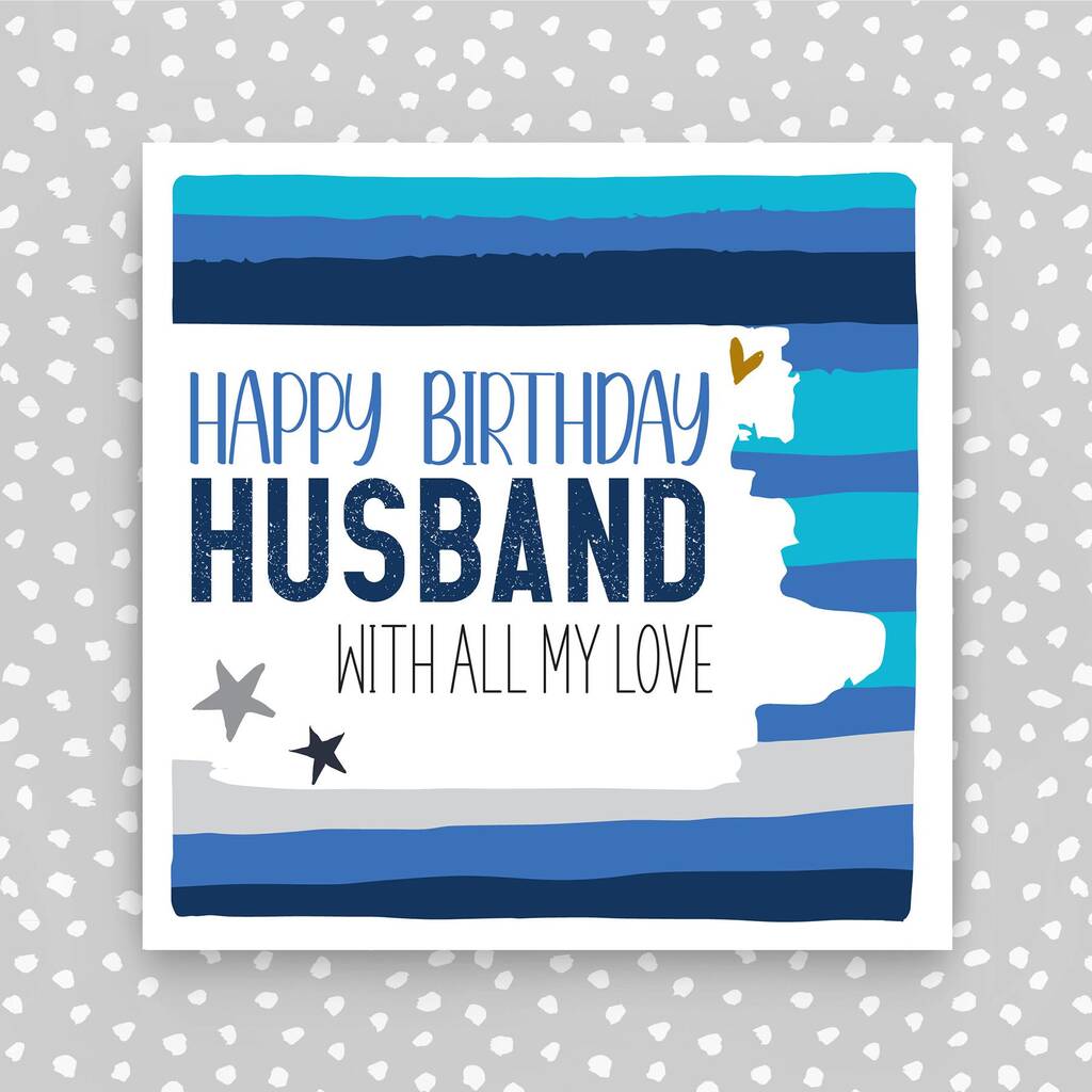 Happy Birthday Husband Card By Molly Mae®