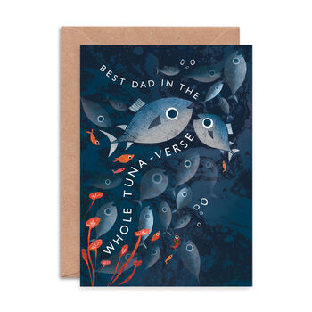 'Best Dad In The Whole Tuna Verse' Greetings Card, 2 of 2