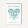 Personalised World's Best Mum Birthday Card, thumbnail 2 of 3